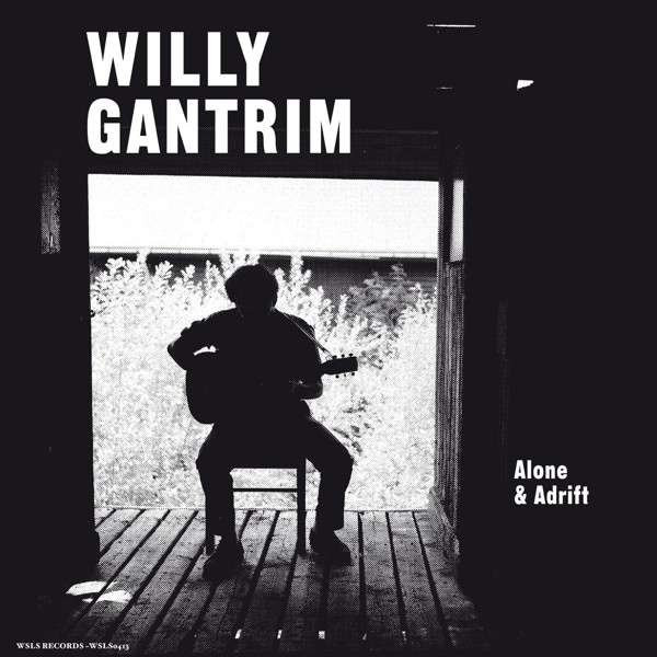Willy Gantrim — Alone & Adrift cover