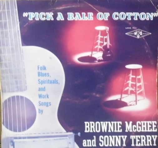 Sonny Terry & Brownie McGhee — Pick A Bale Of Cotton cover