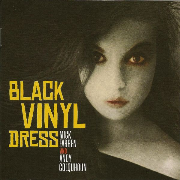 Mick Farren And Andy Colquhoun — Black Vinyl Dress cover