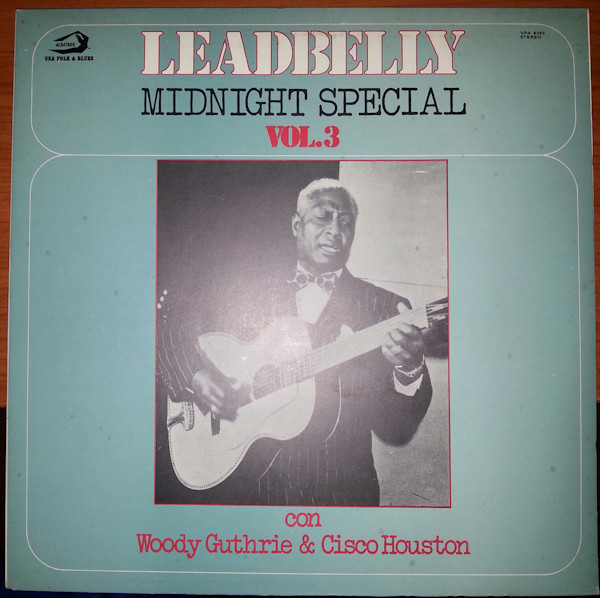 Leadbelly Con Woody Guthrie & Cisco Houston — Midnight Special vol. 3 cover