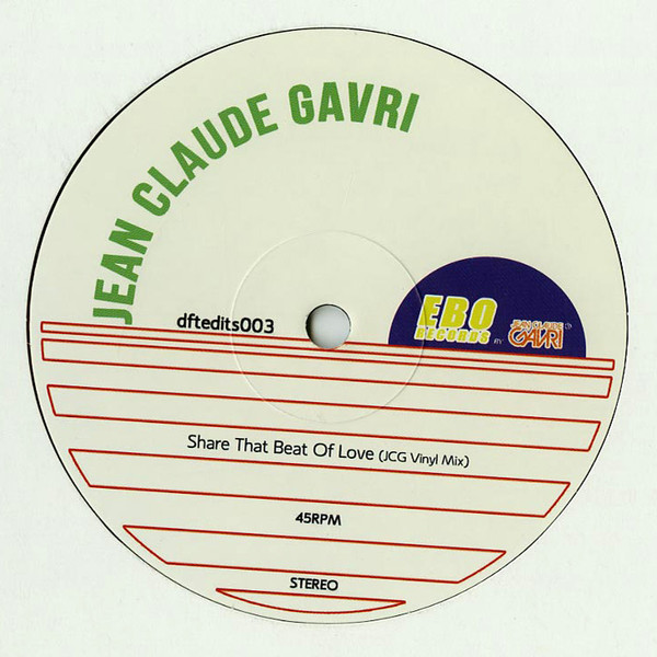 Jean Claude Gavri / Dimitri From Paris — Share That Beat Of Love (JCV Vinyl Mix) / Greece Is The Word cover