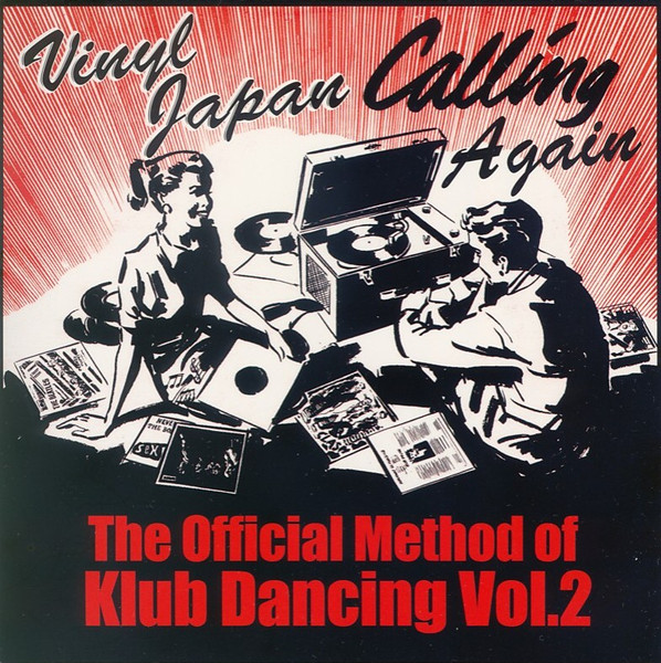 Various — Vinyl Japan Calling Again: The Official Method Of Klub Dancing Vol.2 cover