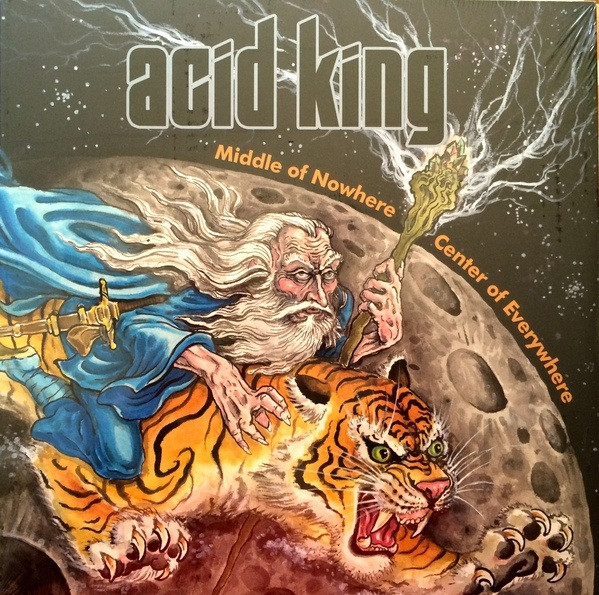 Acid King — Middle Of Nowhere, Center Of Everywhere cover