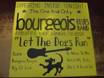 Bourgeois Blues Band — Let The Dogs Run cover