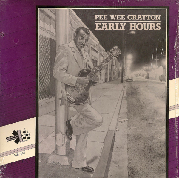 Pee Wee Crayton — Early Hours cover