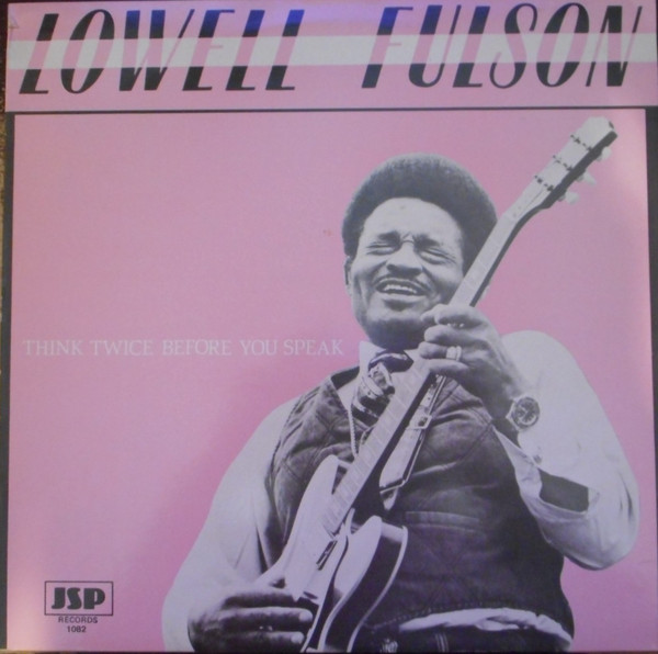 Lowell Fulson — Think Twice Before You Speak cover