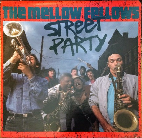 Mellow Fellows, The — Street Party cover