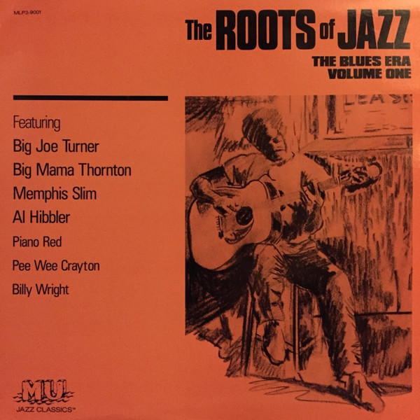 Various — The Roots Of Jazz: The Blues Era Volume One cover
