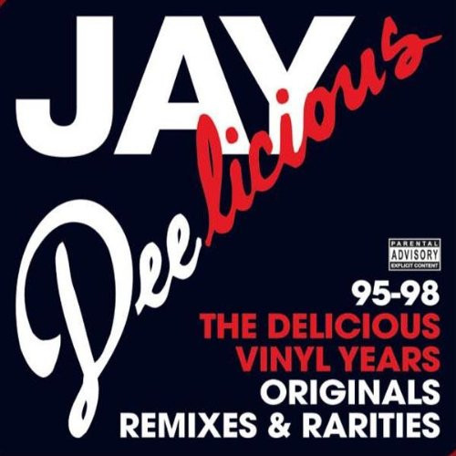 Jay Dee — Deelicious: The Delicious Vinyl Years 95-98 cover