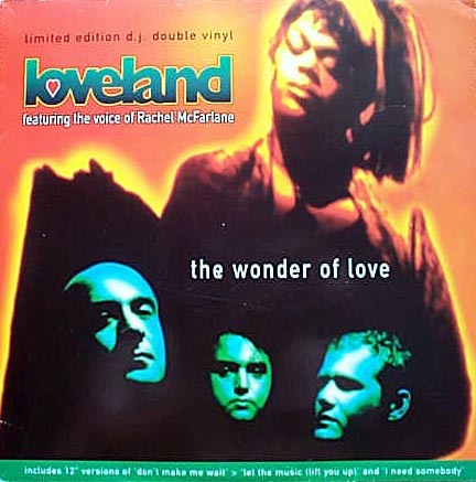 Loveland Feat. Rachel McFarlane — The Wonder Of Love (Limited Edition D.J. Double Vinyl) cover