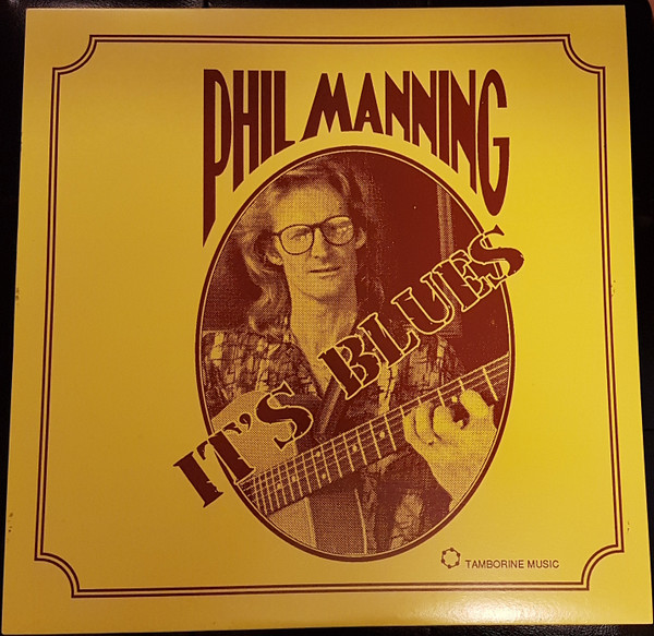 Phil Manning (2) — It's Blues cover