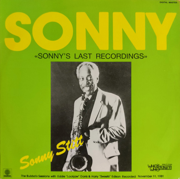 Sonny Stitt — Sonny's Last Recordings - The Bubba Sessions cover