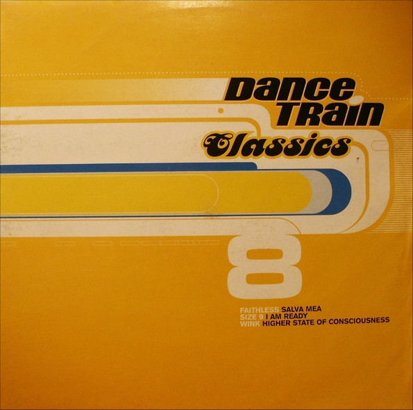 Various — Dance Train Classics Vinyl 8 cover