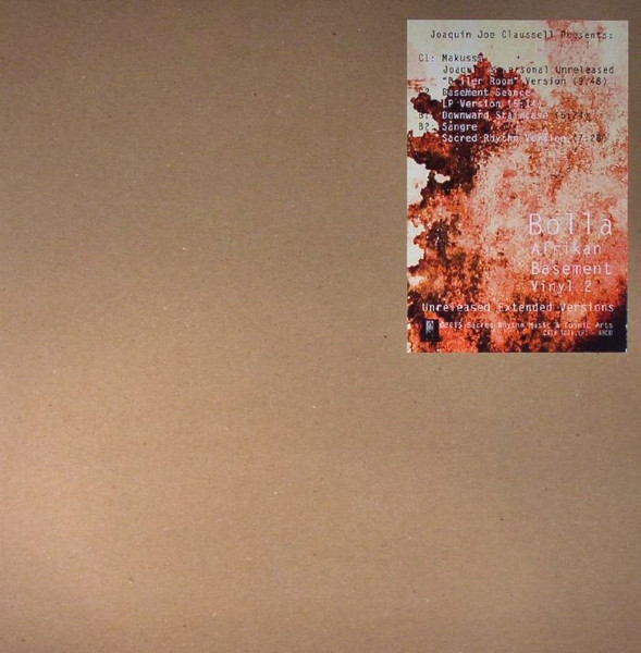 Bolla / Afrikan Basement — Makussa (Vinyl 2 - Unreleased Extended Versions) cover