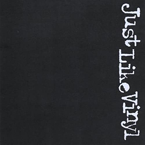 Just Like Vinyl — Just Like Vinyl cover
