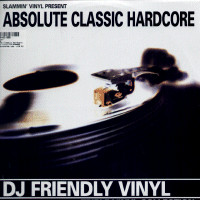 Various — Slammin' Vinyl Present Absolute Classic Hardcore cover