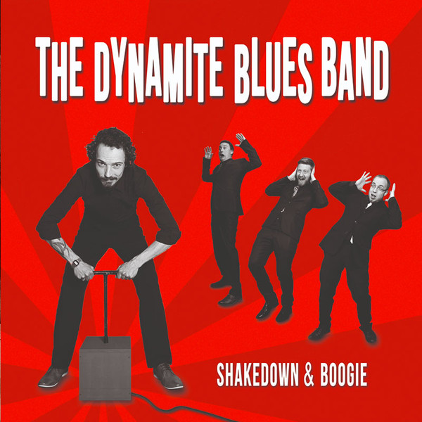 Dynamite Blues Band, The — Shakedown & Boogie cover