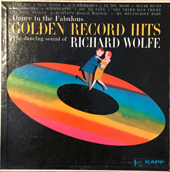 Richard Wolfe — Fabulous Golden Record Hits cover