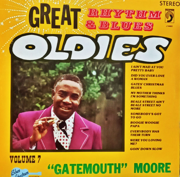 Gatemouth Moore — Great Rhythm & Blues Oldies Volume 7 - Gatemouth Moore cover