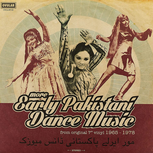 Various — More Early Pakistani Dance Music (From Original 7" Vinyl 1965 - 1978) cover
