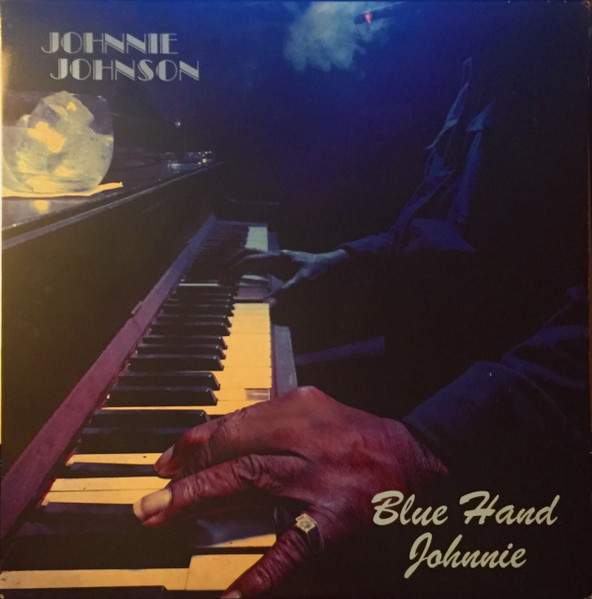 Johnnie Johnson — Blue Hand Johnnie cover