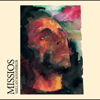 Stefan Missios — Mellan Människor cover
